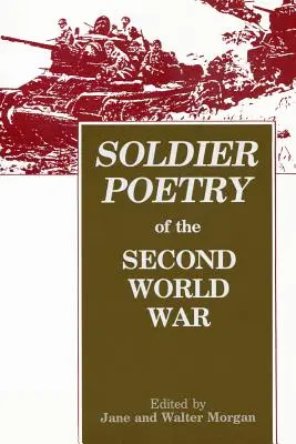 Vojacka poézia druhej svetovej vojny: antológia - Soldier Poetry of the Second World War: An Anthology