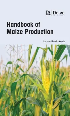 Príručka o produkcii kukurice - Handbook of Maize Production