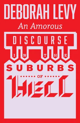 Milostný rozhovor na predmestí pekla - An Amorous Discourse in the Suburbs of Hell