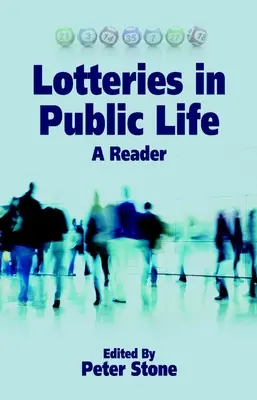 Lotérie vo verejnom živote: Čítanka - Lotteries in Public Life: A Reader