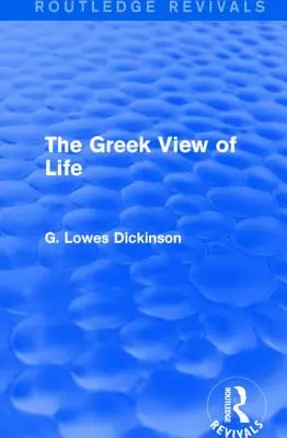 Grécky pohľad na život - The Greek View of Life