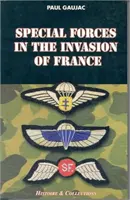 Invázia špeciálnych jednotiek do Francúzska - Special Forces Invasion France