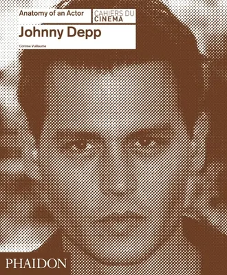Johnny Depp: Anatómia herca - Johnny Depp: Anatomy of an Actor