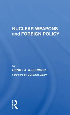 Jadrové zbrane a zahraničná politika - Nuclear Weapons and Foreign Policy