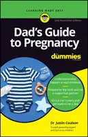 Sprievodca otca tehotenstvom pre hlupákov - 2. austrálske vydanie - Dad's Guide to Pregnancy For Dummies - 2nd Australian Edition