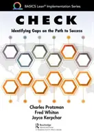 Kontrola: Identifikácia nedostatkov na ceste k úspechu - Check: Identifying Gaps on the Path to Success