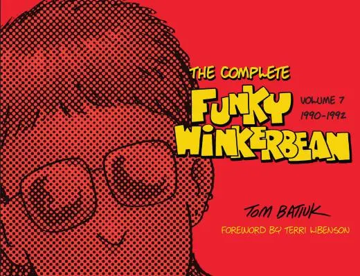 Kompletný Funky Winkerbean, zväzok 7, 1990-1992 - The Complete Funky Winkerbean, Volume 7, 1990-1992