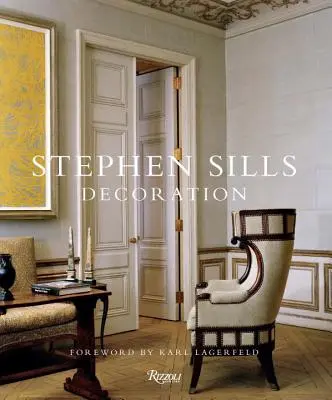 Stephen Sills: Sills: dekorácie - Stephen Sills: Decoration