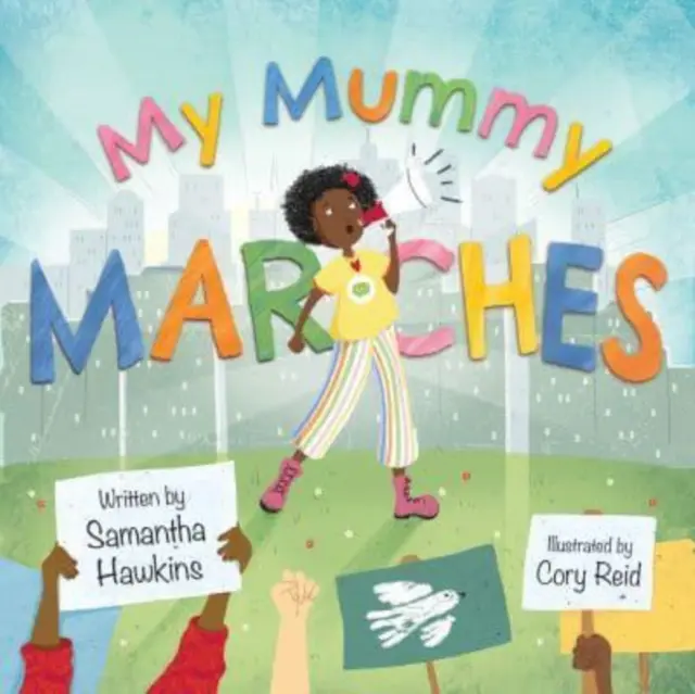 Moja mamička pochoduje - My Mummy Marches