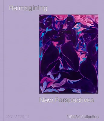 Reimagining New Perspectives: Najnovšie akvizície umeleckej zbierky UBS - Reimagining New Perspectives: The Latest Acquisitions by the UBS Art Collection