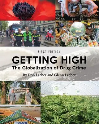 Getting High: Globalizácia drogovej kriminality - Getting High: The Globalization of Drug Crime