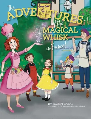 Dobrodružstvá kúzelnej metličky vo Francúzsku - The Adventures of the Magical Whisk in France