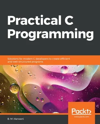 Praktické programovanie v jazyku C - Practical C Programming