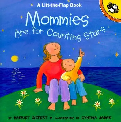 Mamičky sú na počítanie hviezdičiek - Mommies Are for Counting Stars