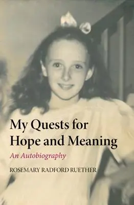 Moje hľadanie nádeje a zmyslu - My Quests for Hope and Meaning