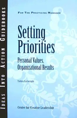 Stanovenie priorít: Osobné hodnoty, organizačné výsledky - Setting Priorities: Personal Values, Organizational Results