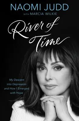 Rieka času: Môj pád do depresie a ako som sa z nej dostal s nádejou - River of Time: My Descent Into Depression and How I Emerged with Hope