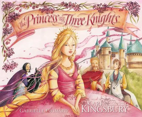 Princezná a traja rytieri - The Princess and the Three Knights