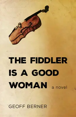 Skripaľ je dobrá žena - The Fiddler Is a Good Woman