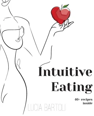 Intuitívne stravovanie - Intuitive Eating
