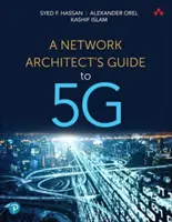 Príručka sieťového architekta k 5g - A Network Architect's Guide to 5g