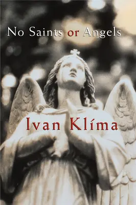 Žiadni svätí ani anjeli - No Saints or Angels