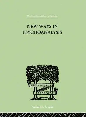 Nové cesty v psychoanalýze - New Ways in Psychoanalysis