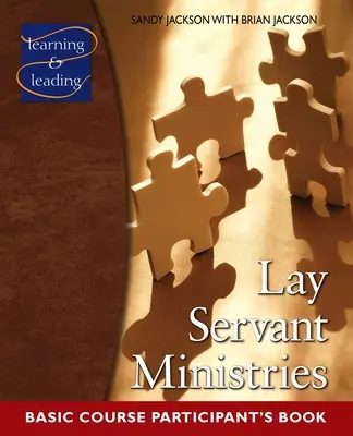 Základný kurz laických služobníkov (Lay Servant Ministries Basic Course Participant's Book) - Lay Servant Ministries Basic Course Participant's Book