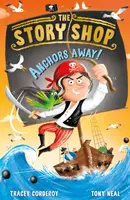 Obchod s príbehmi: Kotvy preč! - Story Shop: Anchors Away!