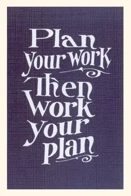 Vintage Journal Naplánujte si pracovné heslo - Vintage Journal Plan your Work Slogan