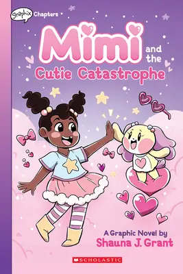 Mimi a katastrofa Cutie: Mimi a katastrofa (Mimi #1) - Mimi and the Cutie Catastrophe: A Graphix Chapters Book (Mimi #1)
