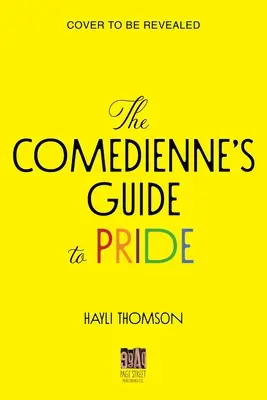 Príručka komediantky o hrdosti - The Comedienne's Guide to Pride