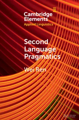 Pragmatika druhého jazyka - Second Language Pragmatics