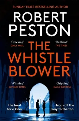 Whistleblower - Výbušný triler od najlepšieho britského politického novinára - Whistleblower - The explosive thriller from Britain's top political journalist