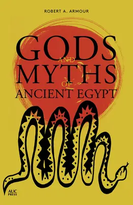 Bohovia a mýty starého Egypta - Gods and Myths of Ancient Egypt