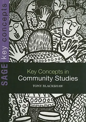 Kľúčové pojmy v komunitných štúdiách - Key Concepts in Community Studies