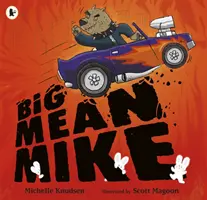 Veľký zlý Mike - Big Mean Mike