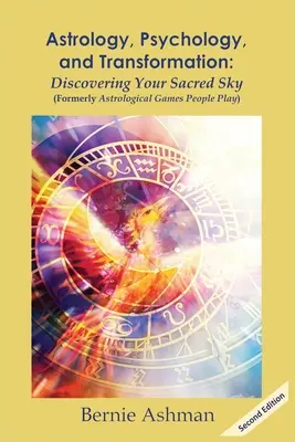 Astrológia, psychológia a transformácia: Objaviť svoje posvätné nebo - Astrology, Psychology, and Transformation: Discovering Your Sacred Sky