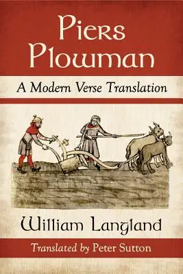 Piers Plowman: Piers Piers: moderný veršovaný preklad - Piers Plowman: A Modern Verse Translation