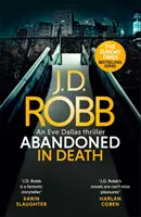 Opustený v smrti: (In Death 54) - Abandoned in Death: An Eve Dallas thriller (In Death 54)