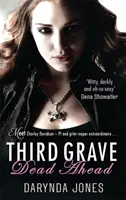 Tretí hrob Mŕtvy pred sebou - číslo 3 v sérii - Third Grave Dead Ahead - Number 3 in series