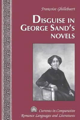 Prevlek v románoch George Sandovej - Disguise in George Sand's Novels