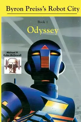 Robot City, Odysea: Záhada robota Byrona Preissa - Robot City, Odyssey: A Byron Preiss Robot Mystery