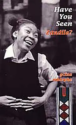 Videli ste Zandile? - Have you seen Zandile?
