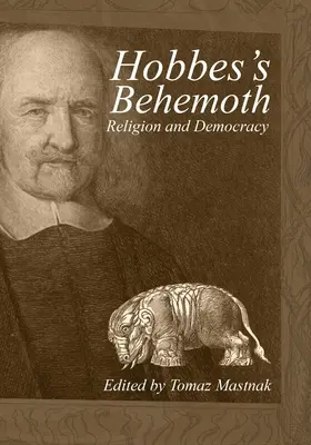 Hobbesov Behemoth: Náboženstvo a demokracia - Hobbes's Behemoth: Religion and Democracy