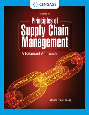 Princípy riadenia dodávateľského reťazca: Vyvážený prístup - Principles of Supply Chain Management: A Balanced Approach
