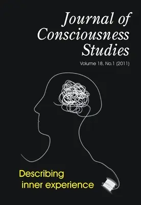 Sympózium Jcs o popise vnútornej skúsenosti: Diskusia o deskriptívnom výbere skúseností - Jcs Symposium on Describing Inner Experience: A Debate on Descriptive Experience Sampling