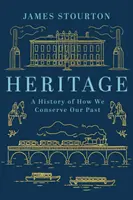Dedičstvo - História o tom, ako chránime našu minulosť - Heritage - A History of How We Conserve Our Past