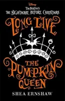 Nech žije tekvicová kráľovná - Disney Tim Burton: Nočná mora pred Vianocami - Long Live the Pumpkin Queen - Disney Tim Burton's The Nightmare Before Christmas
