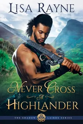 Nikdy nekrižuj horala - Never Cross a Highlander